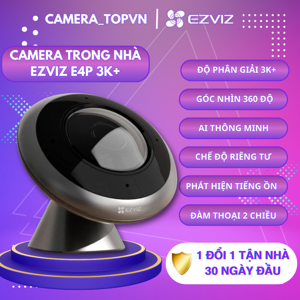 Camera EZVIZ E4P 6Mp 3K+ Mắt Cá Toàn Cảnh , Xoay 360 độ , Đàm Thoại 2 Chiều . AI Nhân Dạng Người, Ch