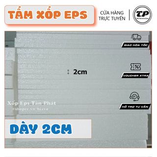 [Combo 20 tấm] Tấm xốp EPS dày 2cm tỷ trọng nhẹ lót hàng chống sốc