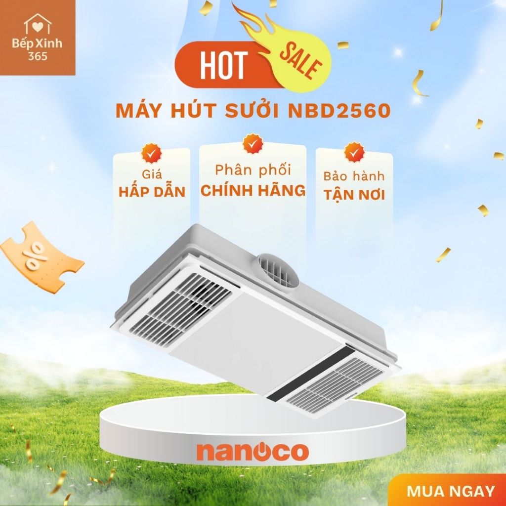 Quạt hút sưởi Nanoco NBD2560 - Thông gió đa năng, tiết kiệm điện, thiết kế hiện đại