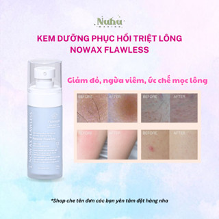  KEM PHỤC HỒI TRIỆT LÔNG NOWAX sau wax triệt giúp triệt lông phục hồi da ngừa viêm lỗ chân lông 
