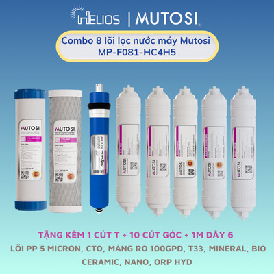 Combo 8 lõi lọc cho máy Mutosi Hydrogen Pro Plus MP-F081-HC4H5 (PP5, CTO, RO100, T33, Min, Bio, ORP, Nano)