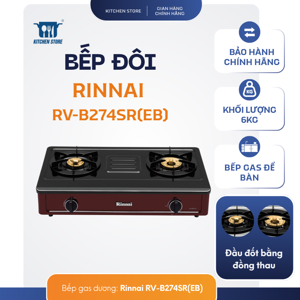 Bếp gas để bàn Rinnai RV-B274SR(EB) 702mm mặt tráng men 2 lò nấu đầu đốt đồng thau Kitchen Store chí