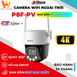   3M-5M-4K  Camera Wifi Wiz-Color Dahua P3F   P5F   P8F Ngoài Trời Ban Ngày Như Ban Đêm Xoay 360 Độ 