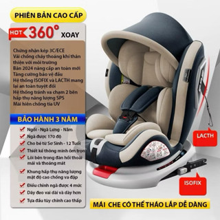    HÀNG SẲN   Ghế Ngồi Oto Cho Bé Có ISOFIX & Xoay 360 