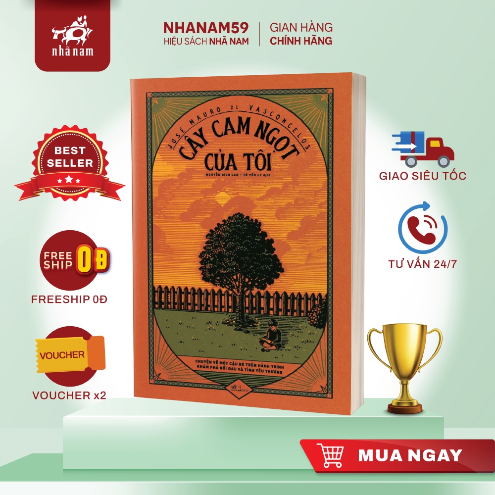 Sách - Cây cam ngọt của tôi (José Mauro de Vasconcelos) (Nhã Nam)