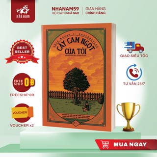 Sách - Cây cam ngọt của tôi (José Mauro de Vasconcelos) (Nhã Nam)