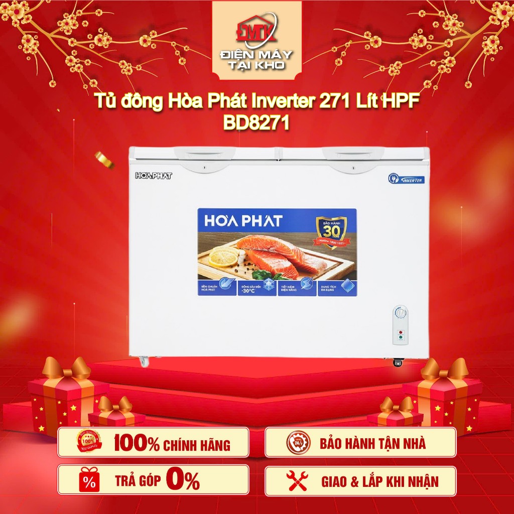 Tủ Đông Hòa Phát Inverter 271 Lít HPF BD8271 – 2 Ngăn 2 Cánh Đông/Mát – Dàn Đồng – Tiết Kiệm Điện