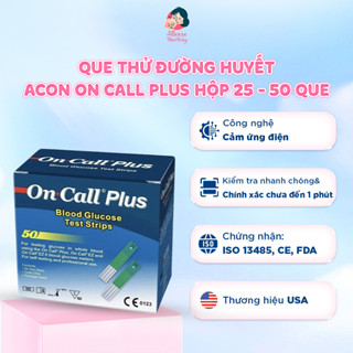  Que thử đường huyết ACON On Call Plus hộp 25 - 50 que - Chính xác - Chính hãng 