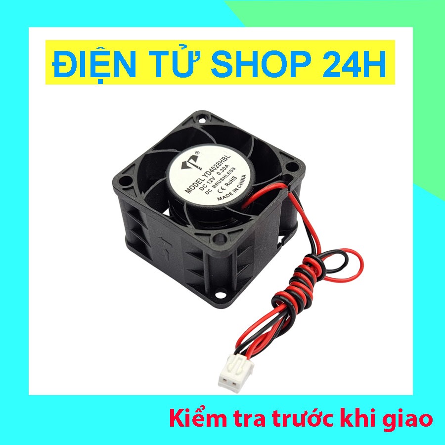 Quạt Tản Nhiệt 4028 Siêu Mạnh 4cm – Quạt 40x40x28mm 12V Ổ Bi – Lưu Lượng Gió Lớn, Độ Bền Cao