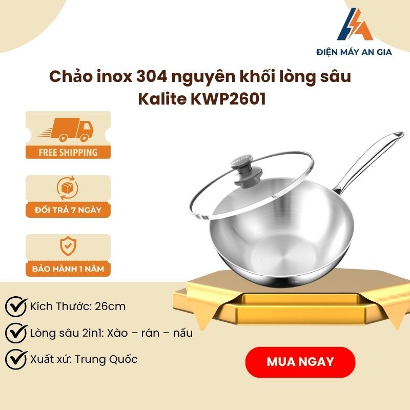 Chảo inox 304 nguyên khối lòng sâu Kalite KWP2601 - Đường kính 26cm, Dùng trên bếp từ