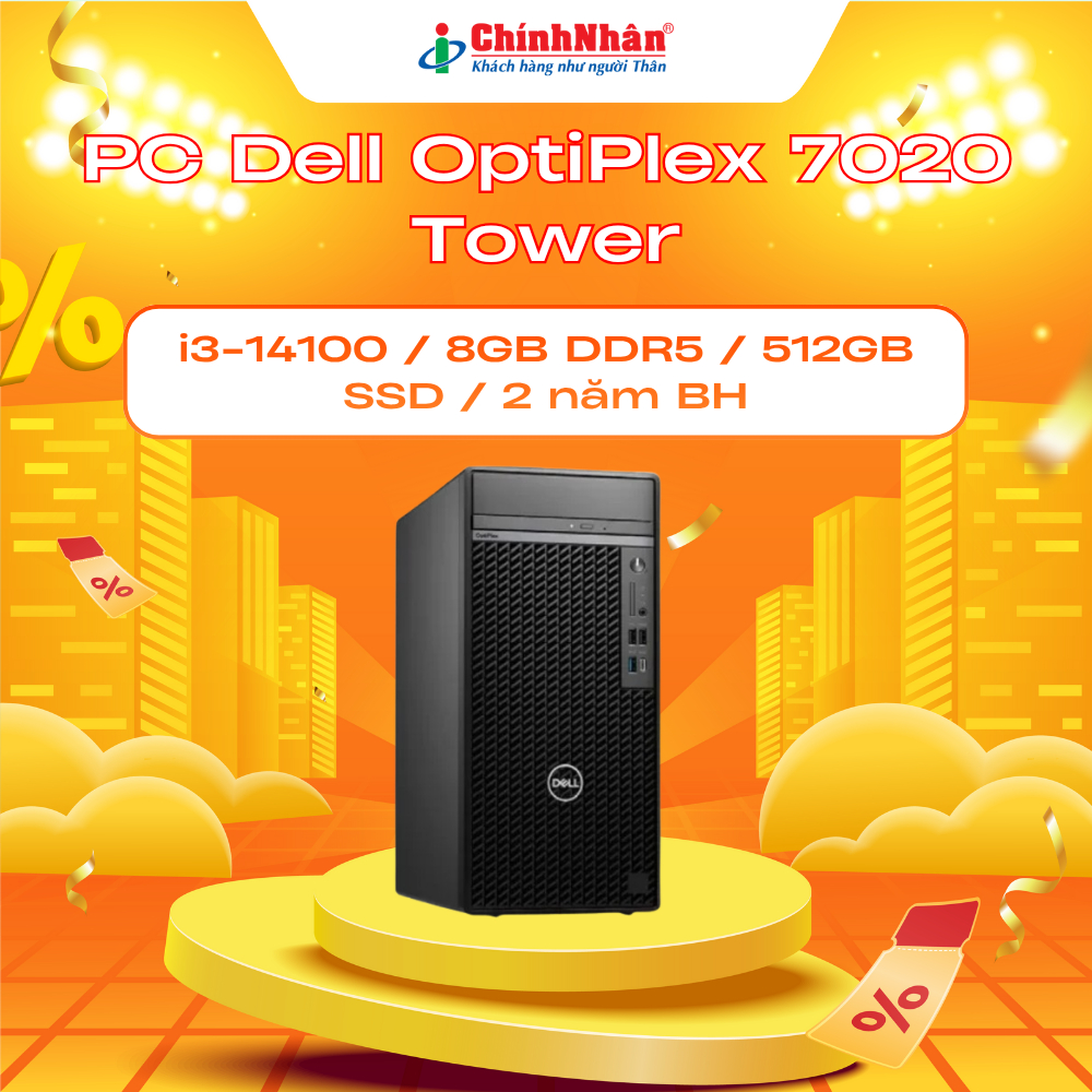 PC Dell OptiPlex 7020 Tower / i3-14100 / 8GB DDR5 / 512GB SSD / Win 11 / Kèm phím chuột / 2 năm BH