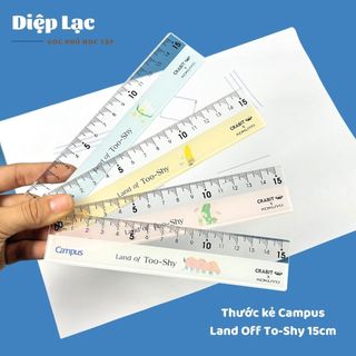 (1-4c)Thước kẻ Acrylic Campus 15cm Land Of Too-Shy siêu bền tránh xước– Nhỏ gọn - vpp Diệp Lạc