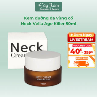  Kem dưỡng da vùng cổ Neck Vella Cream Ultimate Age Killer dung tích 50ml | Cây Rơm Cosmetics 