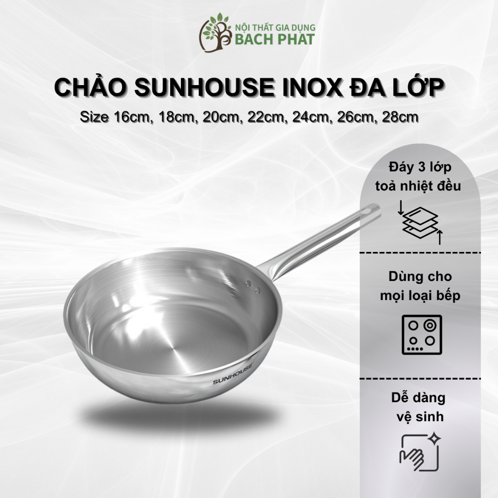 CHẢO INOX ĐA LỚP IN16M6 SUNHOUSE CHÍNH HÃNG 16cm,18cm,20cm,22cm,24cm,26cm,28cm inox siêu bền