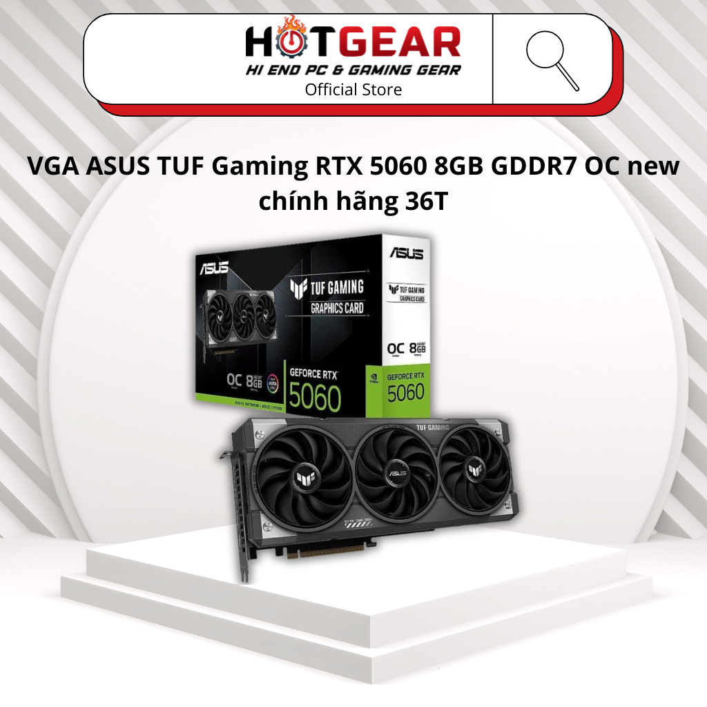 VGA ASUS TUF Gaming RTX 5060 8GB GDDR7 OC new chính hãng 36T