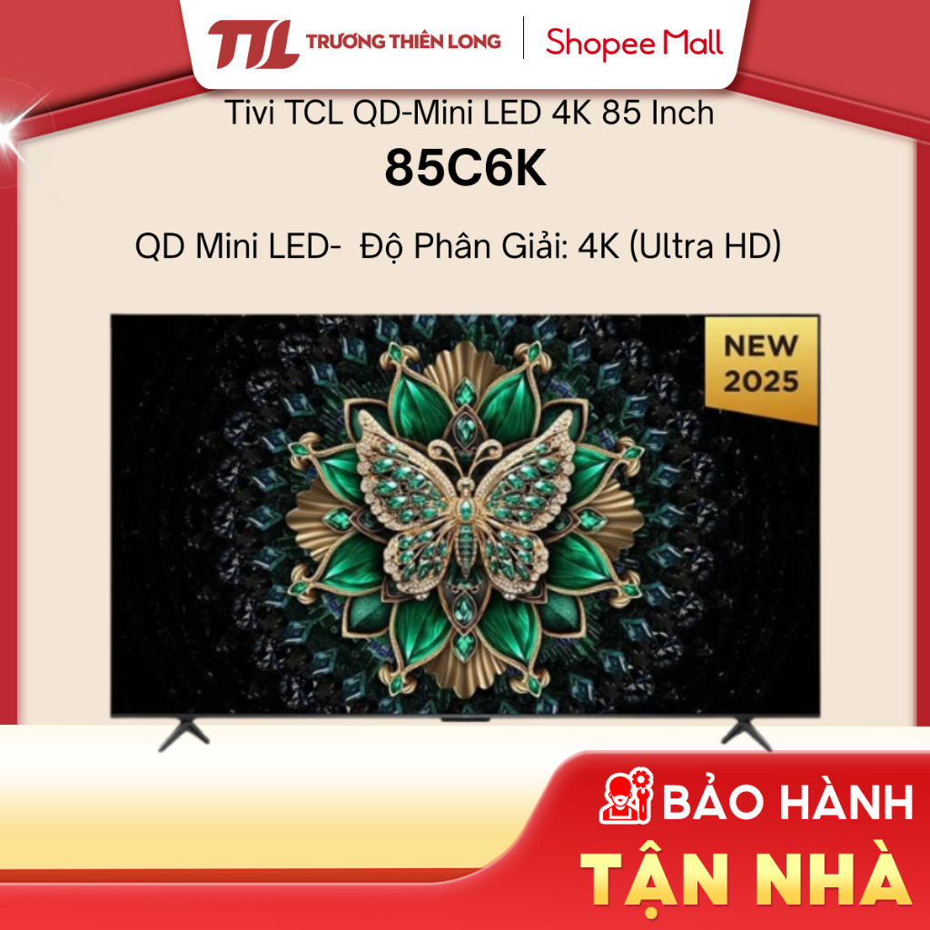 85C6K - Google Tivi TCL QD-Mini LED 4K 85 Inch 85C6K [FREESHIP HCM]