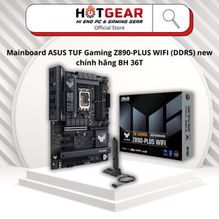 Mainboard ASUS TUF Gaming Z890-PLUS WIFI (DDR5) New chính hãng BH 36TTT
