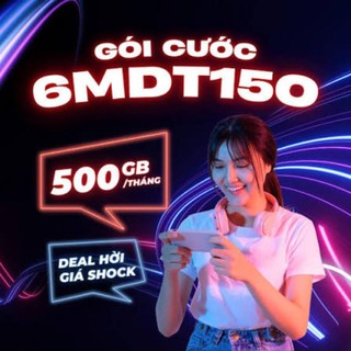 Sim MDT150 ưu đãi 500gb/tháng sài 6T