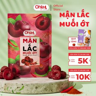  Mận Sấy Dẻo Lắc Muối Ớt - Túi Ohla 50g | Ăn Vặt Healthy Tiện Lợi | Dẻo Ngọt Chua Cay 