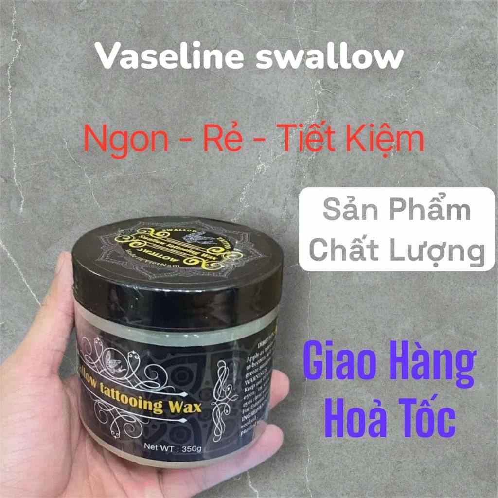 Vaseline Tattoo Sơn Én – Vaseline xăm hình phun xăm Swallow hũ 350g
