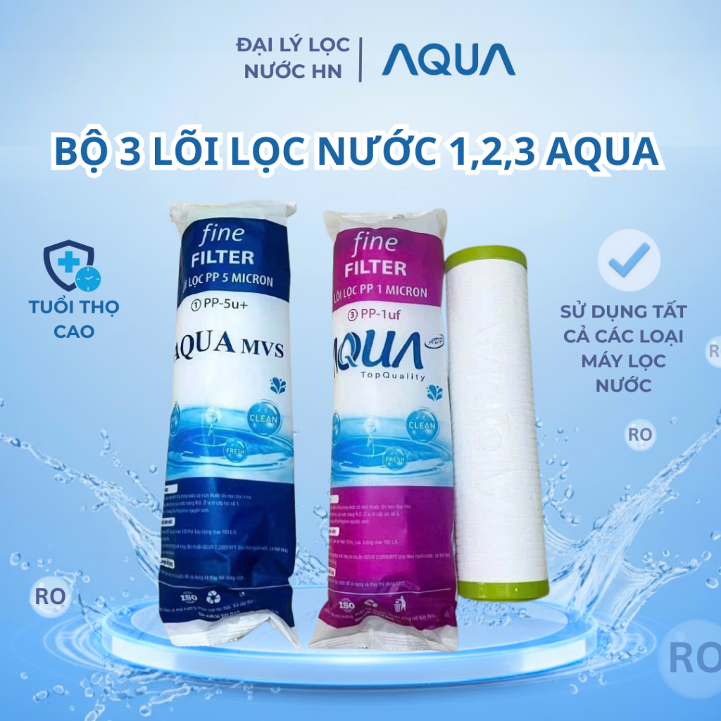Bộ 3 lõi lọc nước 1,2,3 aqua , sử dụng tất cả máy lọc nước kangaroo, karofi, sunhouse, aqua…