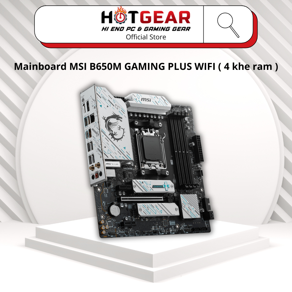 Mainboard MSI B650M GAMING PLUS WIFI ( 4 khe ram )