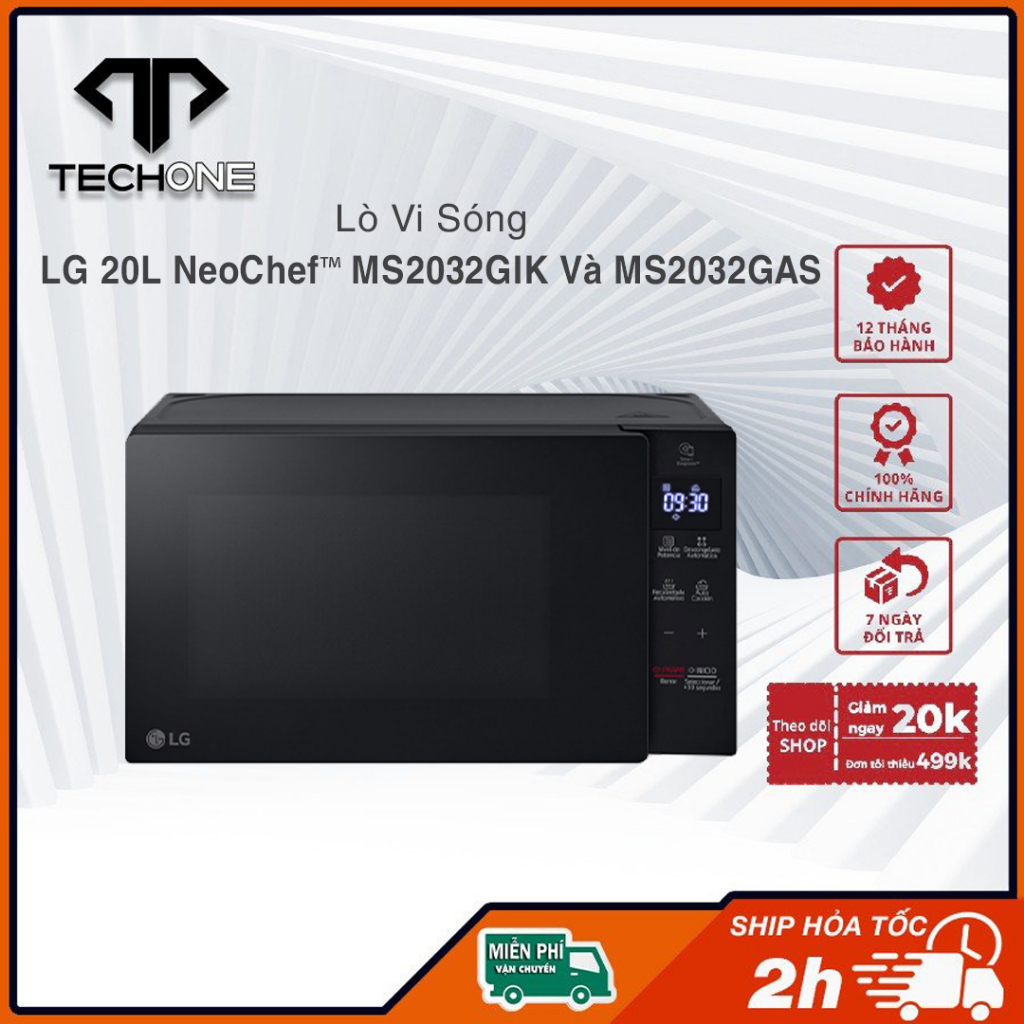 Lò Vi Sóng LG 20L NeoChef™ MS2032GIK Và  MS2032GAS- Điều khiển cảm ứng - Có khóa trẻ em Bảo Hành Chí