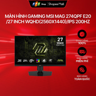  Chỉ GH tận nơi  Màn hình Gaming MSI MAG 274QPF E20 27 inch WQHD 2560x1440  IPS 200Hz 