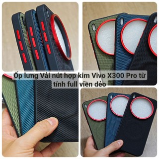  Ốp lưng Vải nút hợp kim Full viền cao su TPU Vivo X300 Pro   X200S   X200 Ultra   X200 Pro   Mini từ tính 