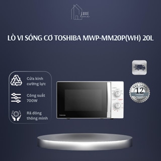 Lò vi sóng Toshiba MWP-MM20P(WH) - Dung tích 20 lít - Bảo hành chính hãng 24 tháng