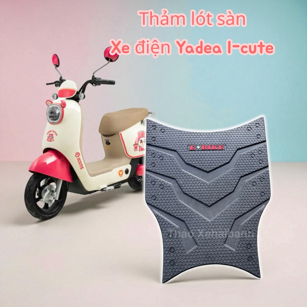 Thảm lót xe điện Yadea I-cute/ Icute- Thảm cao su lót xe điện Yadea