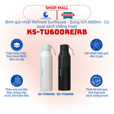 [HỎA TỐC] Bình giữ nhiệt Refined Sunhouse KS-TU600RE/KS-TU600RB/KS-TU400SB - Dung tích 600ml