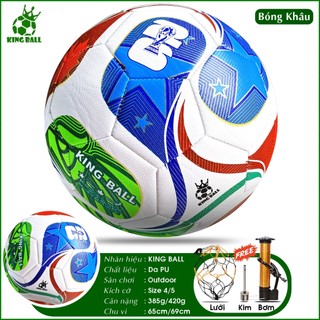Bóng Đá King Ball Chính Hãng Size Số 4 5 Trái Banh Trẻ Em Thi Đấu Sân Bê Tông