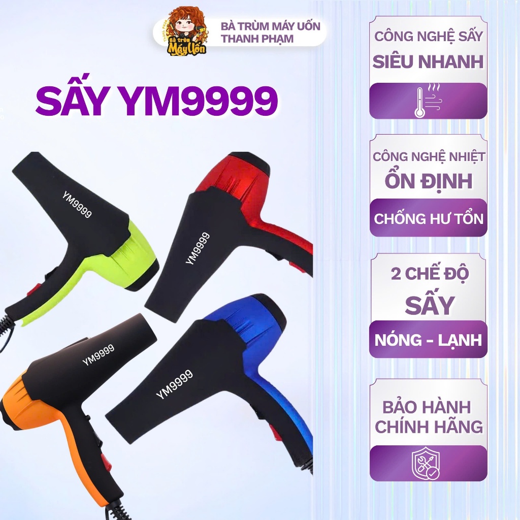 Máy Sấy  YM9999 - sấy chuẩn salon - -sấy chuyên nghiệp - shop bà trùm máy uốn THANH PHẠM