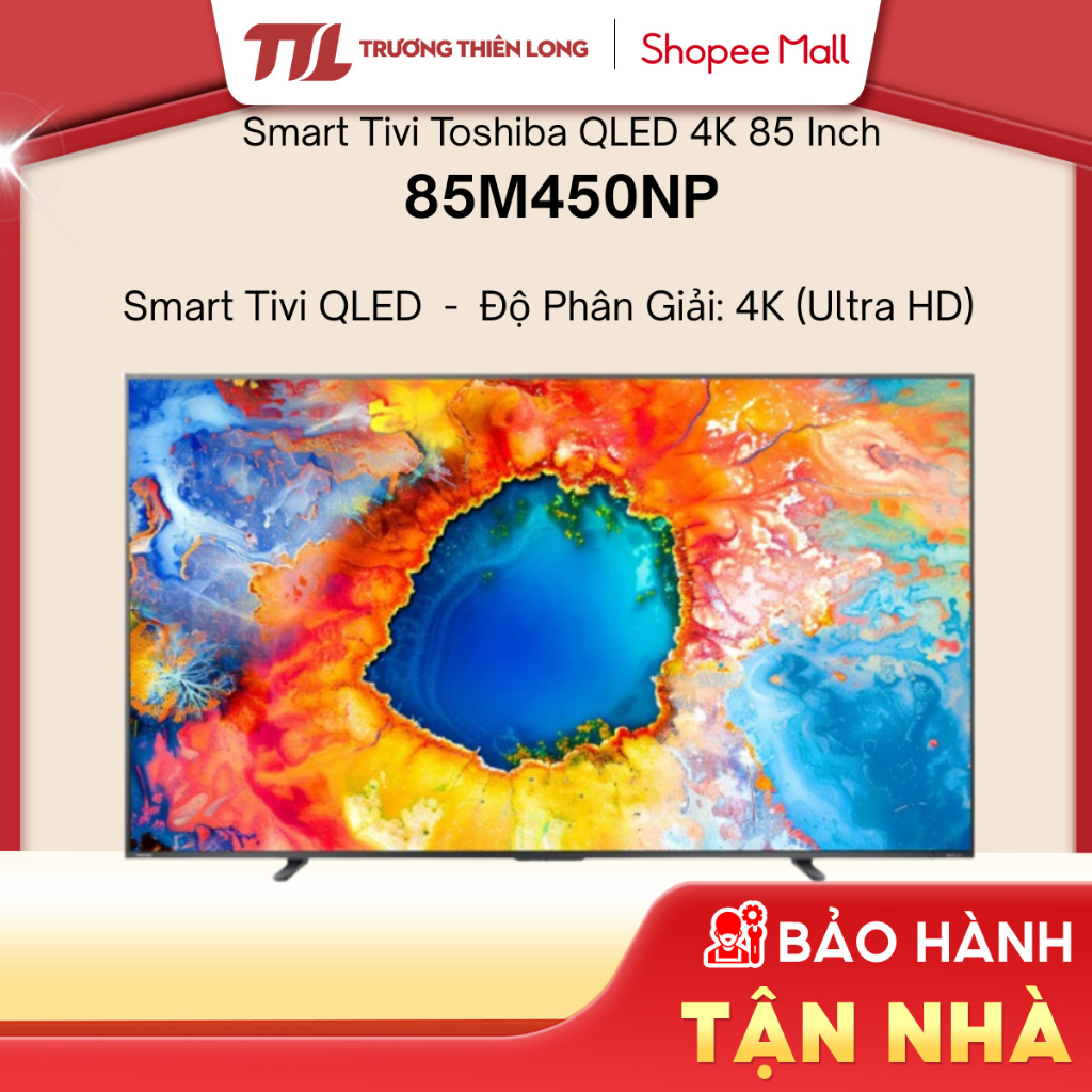 85M450NP - Smart Tivi QLED Toshiba 4K 85 inch 85M450NP [FREESHIP HCM][Miễn Phí Lắp Để Bàn HCM]