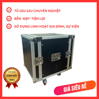 Tủ âm thanh 10u 12u chuyên nghiệp sự kiện