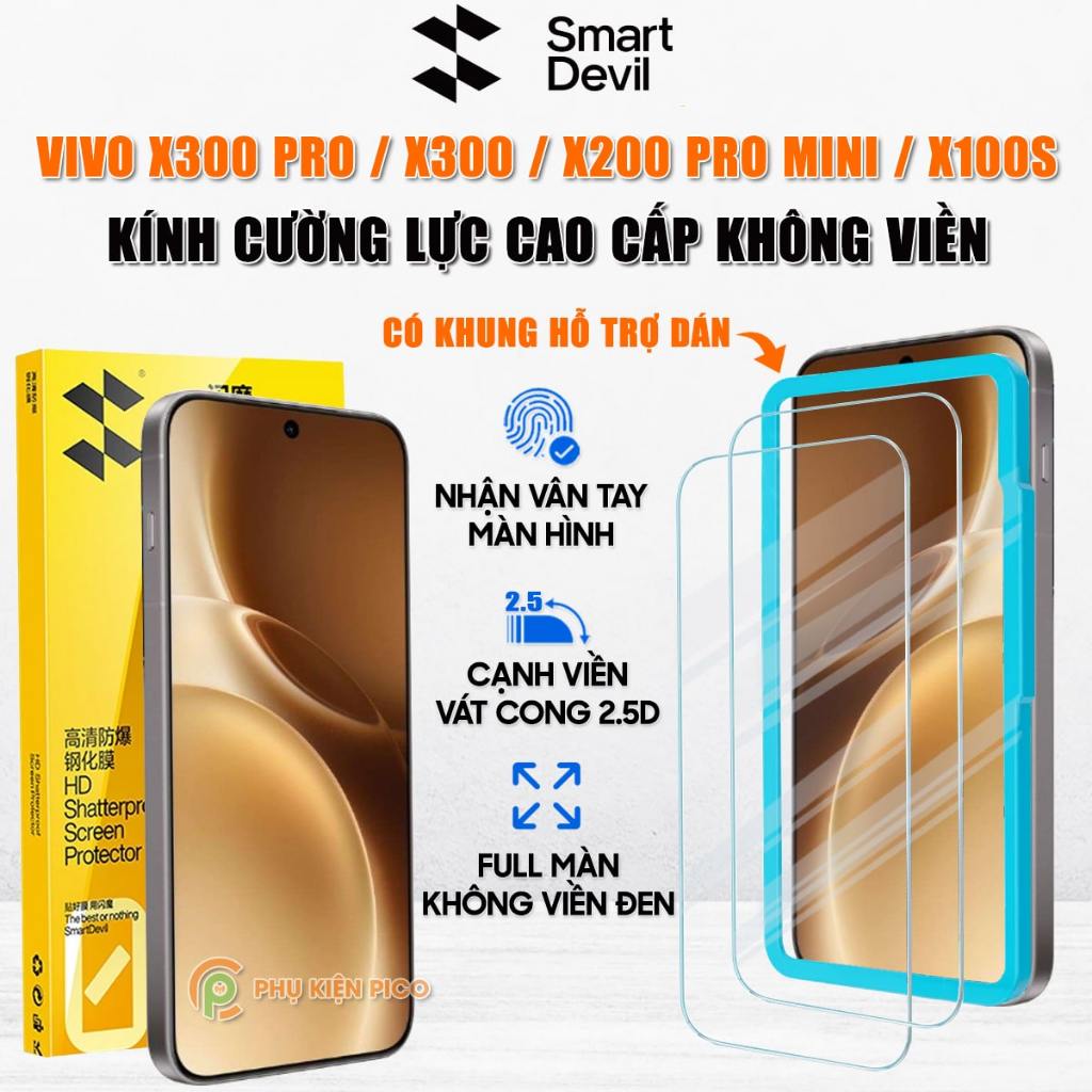 Kính cường lực Vivo X200 Pro Mini / X300 Pro / X100S trong suốt full màn hãng Smart Devil - Dán màn 