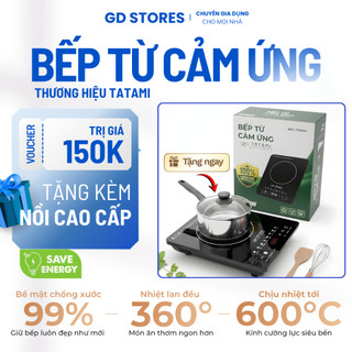  MỚI  TẶNG NỒI CAO CẤP  Bếp Từ Đơn TATAMI 2200W Cảm Ứng Siêu Nhanh - Mặt Kính Cường Lực Tiết Kiệm Điện - GD STORES 