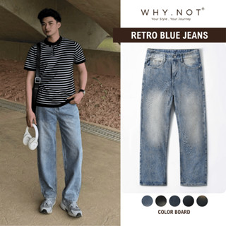 [CÓ BIGSIZE] Quần Jean Nam Xanh Retro WHY NOT Retro Jeans, Quần Bò Ống Suông Rộng Nam Dáng Regular
