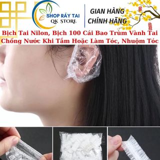 Bịch Tai Nilon, Bịch 100 Cái Bao Trùm Vành Tai Chống Nước Khi Tắm Hoặc Làm Tóc, Nhuộm Tóc