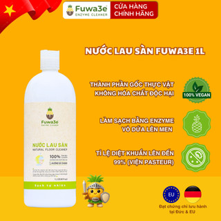  Nước lau sàn hữu cơ FUWA3E enzyme sinh học từ vỏ dứa 1L hương SẢ CHANH  QUẾ 