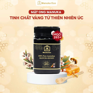  Mật ong Manuka Eco MGO 265+ nguyên chất tăng sức đề kháng cải thiện sức khỏe - Nhập khẩu Úc 
