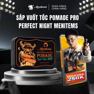  Sáp vuốt tóc nam Menitems Pomade Pro Perfect Night 100g sáp pomade tạo kiểu tóc mùi hương nam tính 