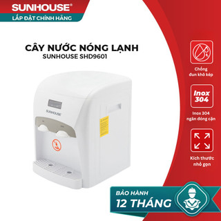 Cây nước nóng lạnh Sunhouse SHD9601