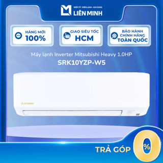  SRK10YZP-W5 - Máy Lạnh   Điều Hòa Mitsubishi Heavy Inverter 1 HP - Bảo Hành Chính Hãng  GIÁ MÁY  