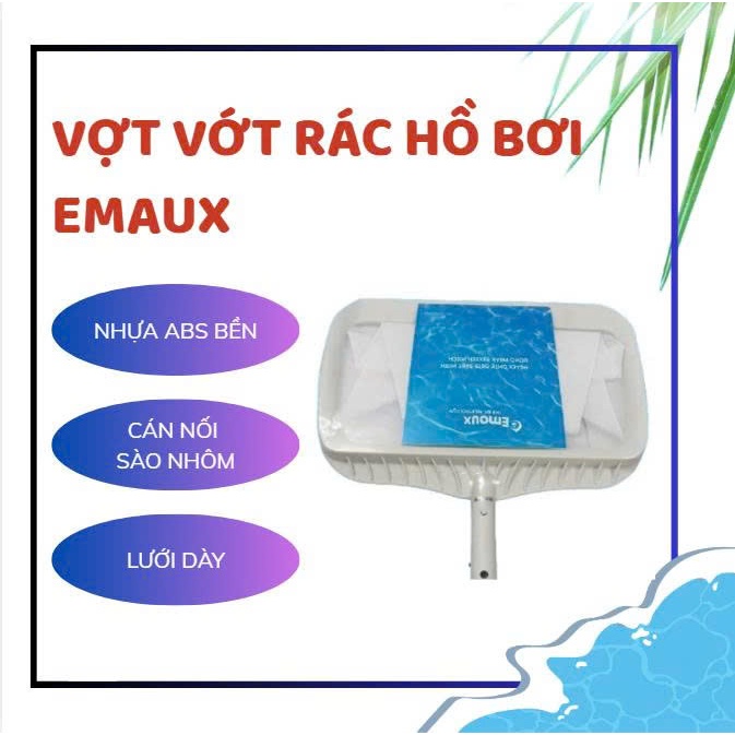 Vợt vớt rác vệ sinh hồ bơi hãng Emaux - CE101 chính hãng