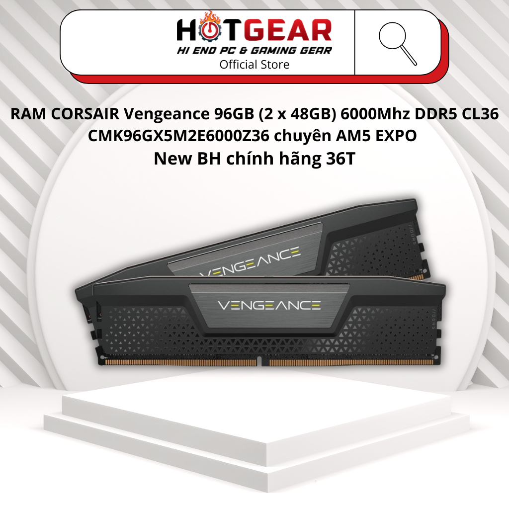 RAM CORSAIR Vengeance 96GB (2 x 48GB) 6000Mhz DDR5 CL36 CMK96GX5M2E6000Z36 chuyên AM5 EXPO New BH ch
