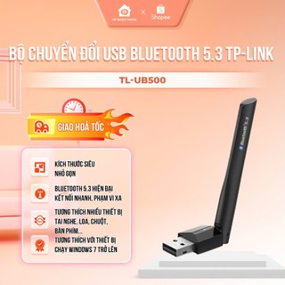 Bộ chuyển đổi USB Bluetooth 5.3 TP-LINK TL-UB500, Bộ thu phát Bluetooth không dây dành cho PC laptop