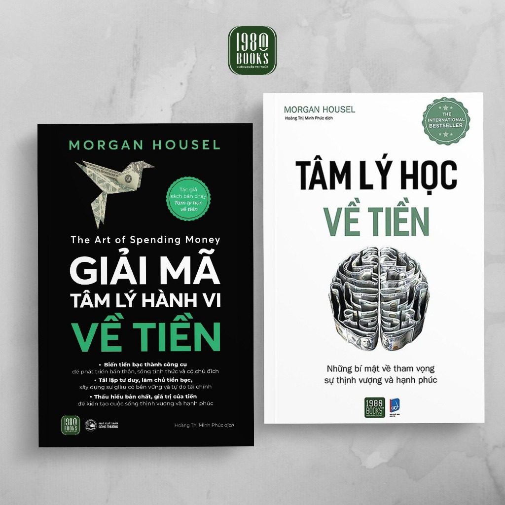 Combo 2 cuốn best-seller của tác giả Morgan Housel: Tâm lý học về tiền + Giải mã tâm lý hành vi về t