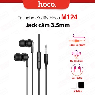 Tai nghe có dây Hoco M124/M121/M102 jack cắm 3.5mm , dây dài 120cm , nút cao su chống tiếng ồn, hỗ trợ mic đàm thoại
